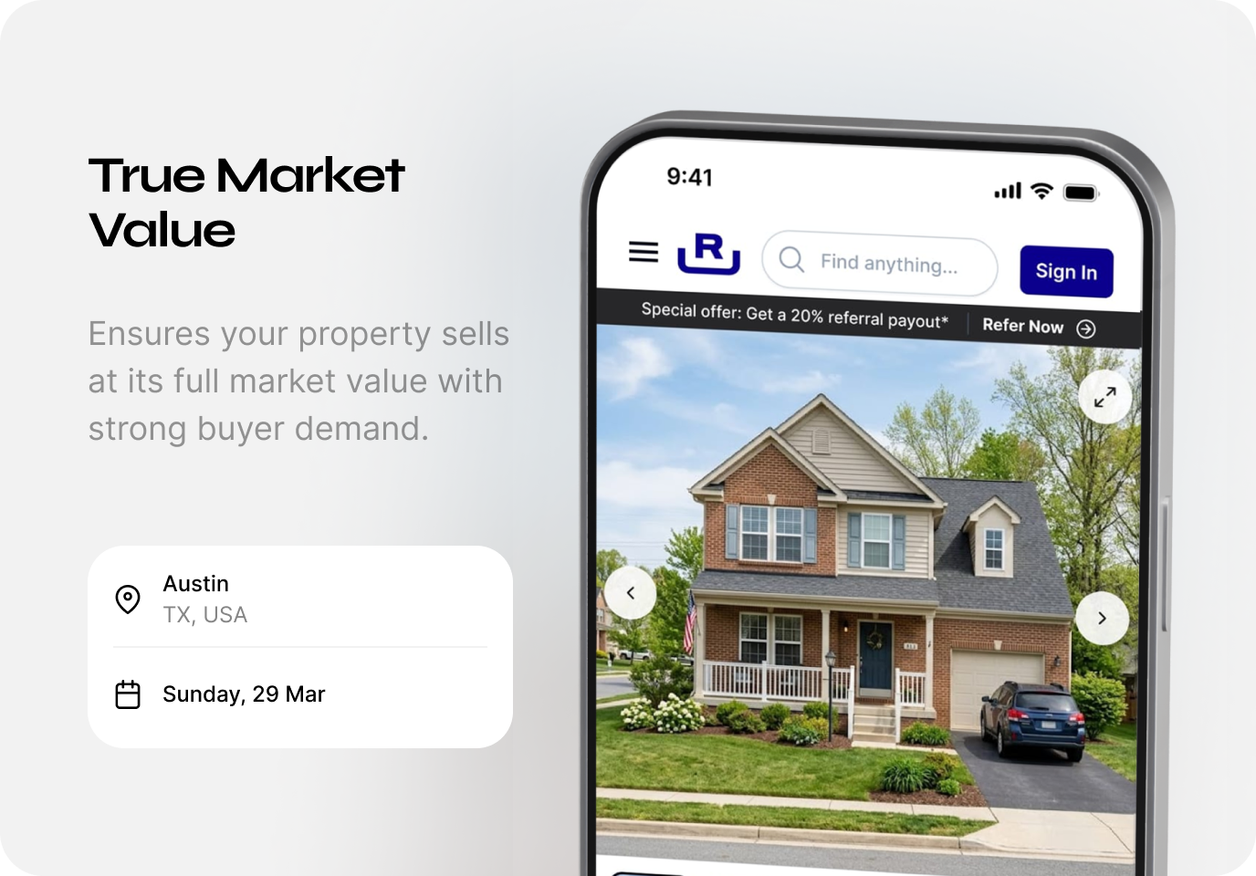 True Market Value — Ensures your property sells at its full market value with strong buyer demand. Austin, TX, USA · Sunday, 29 Mar
